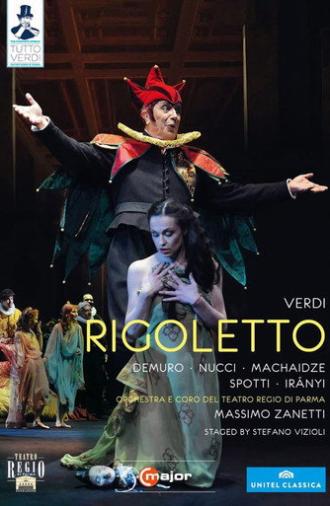 Verdi: Rigoletto (Teatro Regio di Parma) (2008)
