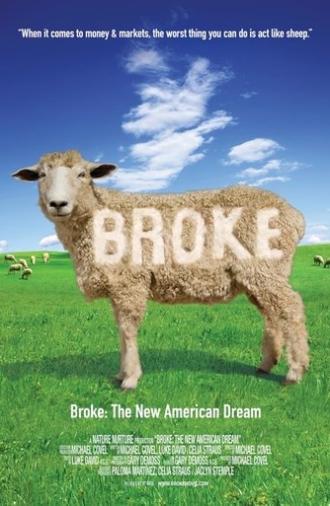 Broke: The New American Dream (2009)
