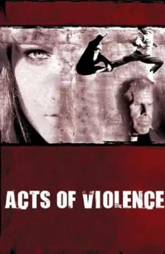 Acts of Violence (2010)