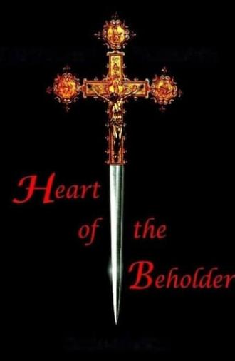 Heart of the Beholder (2005)