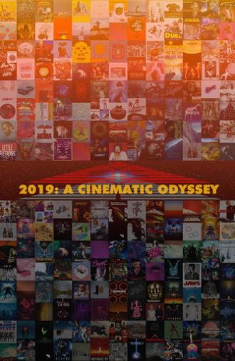 2019: A Cinematic Odyssey (2019)