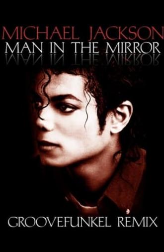 Michael Jackson: Man In The Mirror (2017)