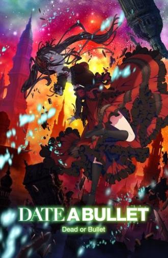 Date A Bullet: Dead or Bullet (2020)