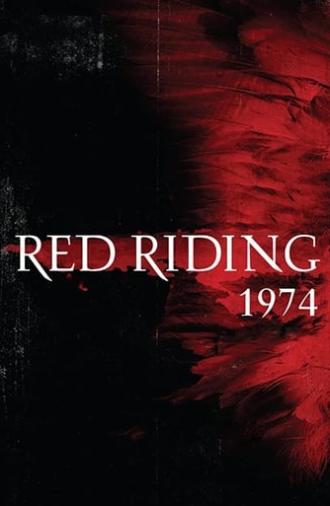 Red Riding: The Year of Our Lord 1974 (2009)