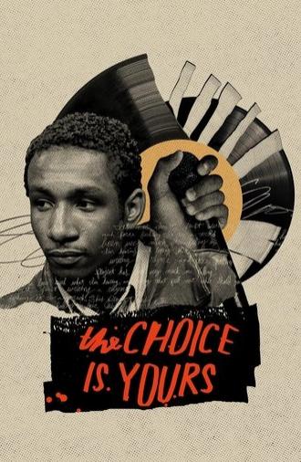 The Choice Is Yours (2023)