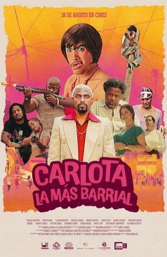 Carlota la Más Barrial (2025)