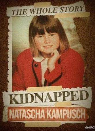 Natascha Kampusch: The Whole Story (2010)