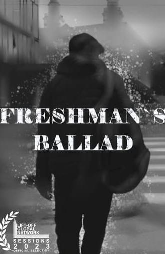 Freshman's Ballad (2022)