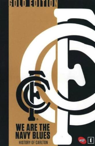 We Are the Navy Blues: History of Carlton (2002)