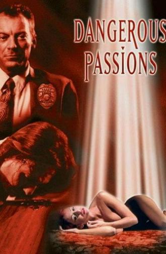Dangerous Passions (2003)