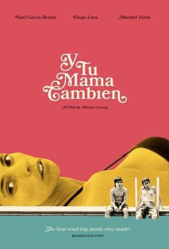 Y Tu Mamá También (2001)