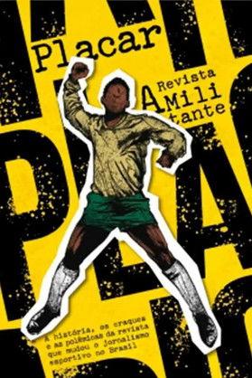 Placar: A Revista Militante (2024)