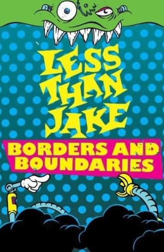 Less Than Jake - Borders And Boundaries Live (2011)