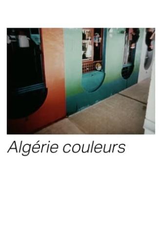 Algérie Couleurs (1972)
