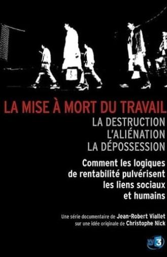 La Mise à mort du travail (2009)