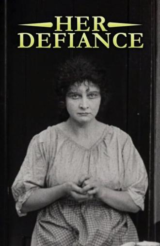 Her Defiance (1916)