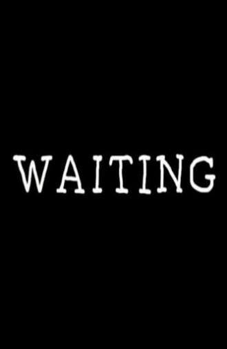 Waiting (2012)