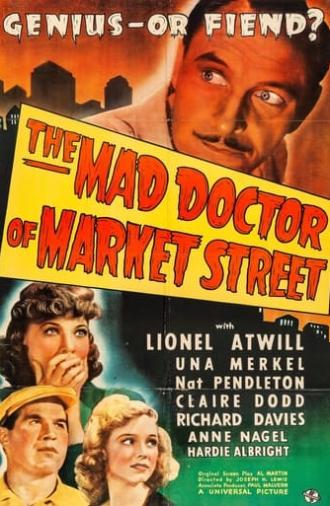 The Mad Doctor of Market Street (1942)