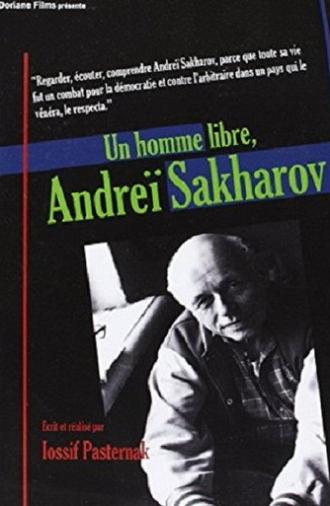 Un homme libre, Andreï Sakharov (2009)