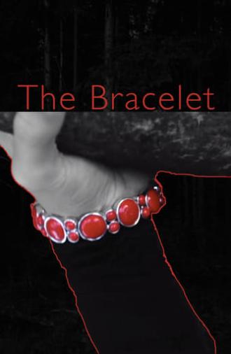 The Bracelet (2017)