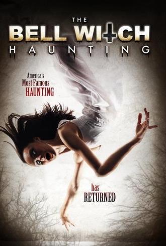 Bell Witch Haunting (2004)