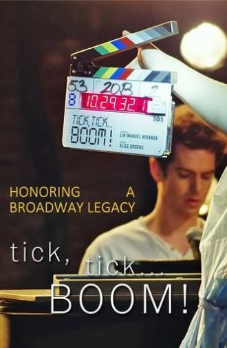 Honoring a Broadway Legacy: Behind the Scenes of tick, tick...Boom! (2022)