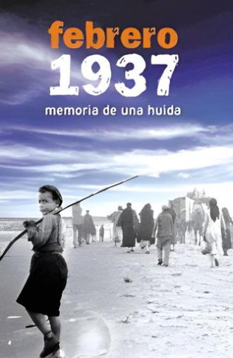 Febrero 1937. Memoria de una huida (2008)