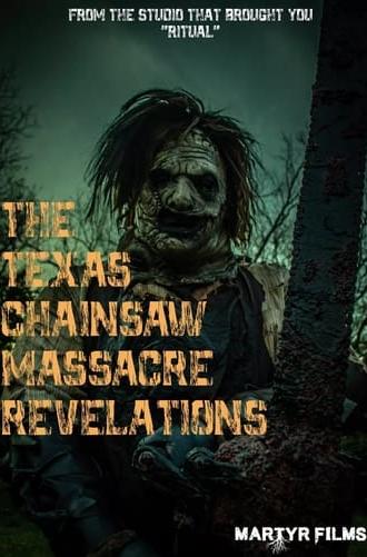 The Texas Chainsaw Massacre: Revelations (2022)