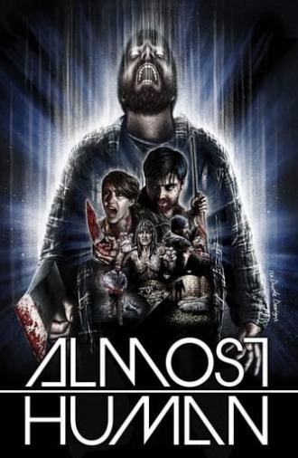 Almost Human (2014)