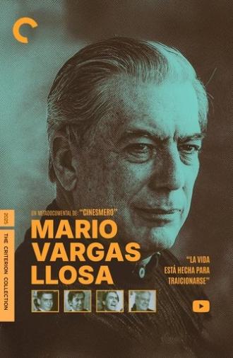 Metadocumental de Mario Vargas Llosa: La vida está hecha para traicionarse (2025)