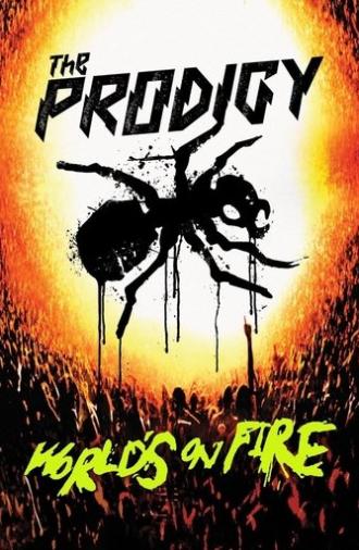 The Prodigy: World's On Fire (2011)