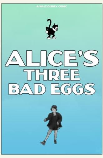 Alice's Three Bad Eggs (1927)