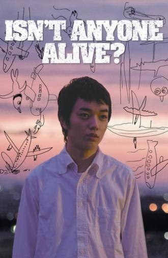 Isn't Anyone Alive? (2012)