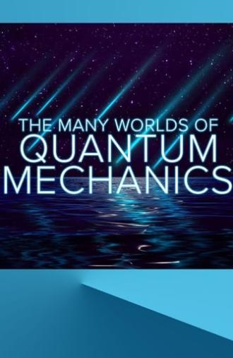 The Many Worlds of Quantum Mechanics (2019)