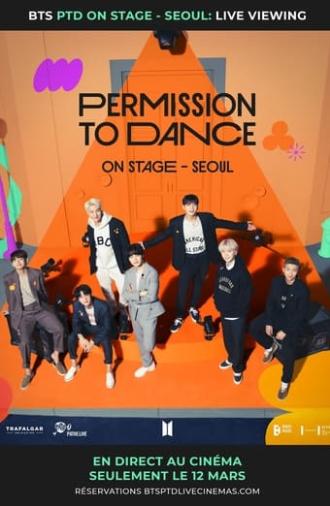BTS Permission to Dance on Stage - Seoul: Live Viewing (2022)