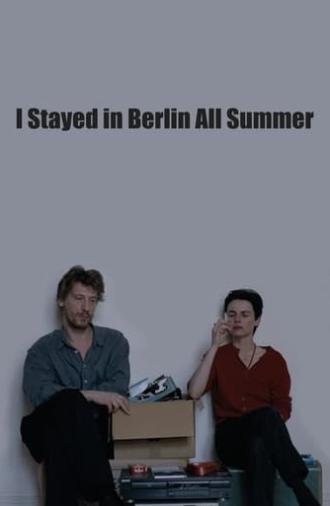 I Stayed in Berlin All Summer (1994)