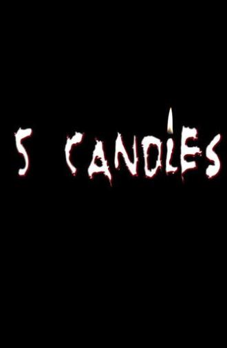 5 Candles (2013)