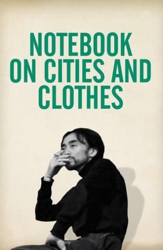 Notebook on Cities and Clothes (1989)