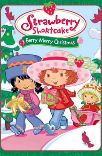 Strawberry Shortcake: Berry, Merry Christmas (2003)