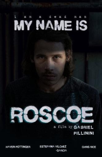 My Name Is Roscoe (2026)