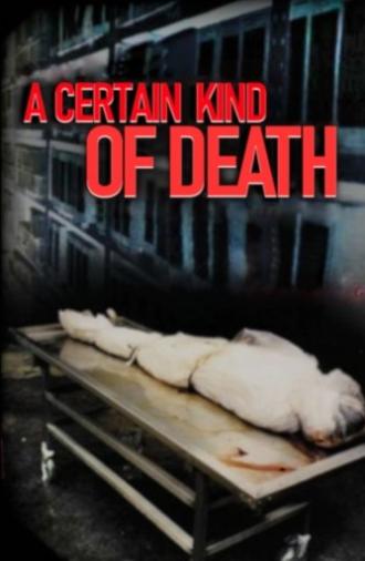 A Certain Kind of Death (2003)