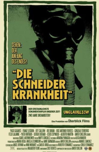 Die Schneider Krankheit (2008)