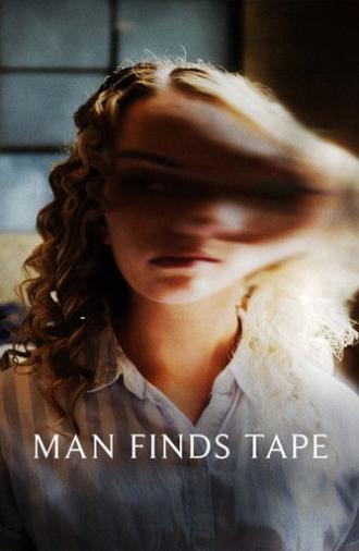 Man Finds Tape (2025)