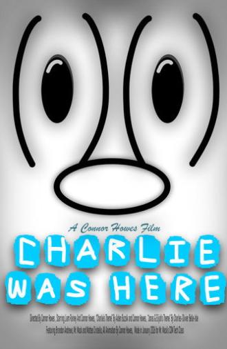 Charlie Was Here (2026)