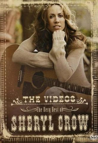 The Very Best of Sheryl Crow: The Videos (2004)