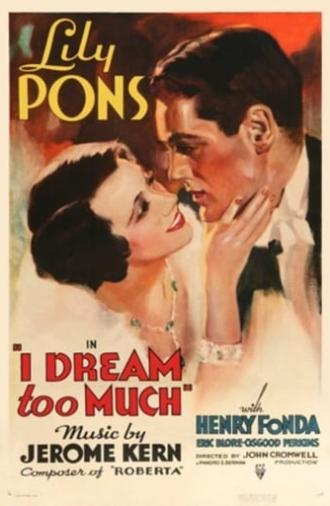 I Dream Too Much (1935)