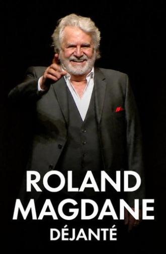 Roland Magdane - Déjanté (2020)