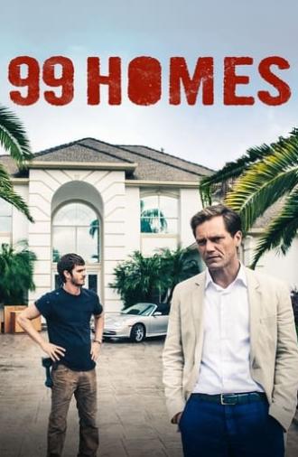 99 Homes (2015)