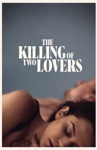 The Killing of Two Lovers (2021)