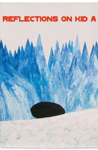 Reflections on Kid A (2001)